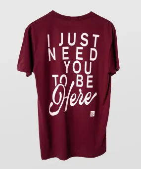 Be Here Shirt