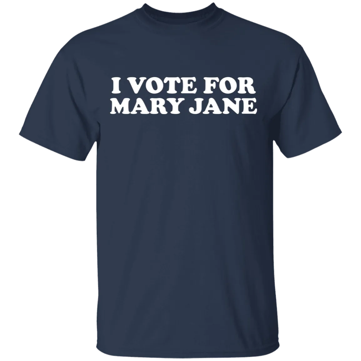 I Vote For Mary Jane T-Shirt