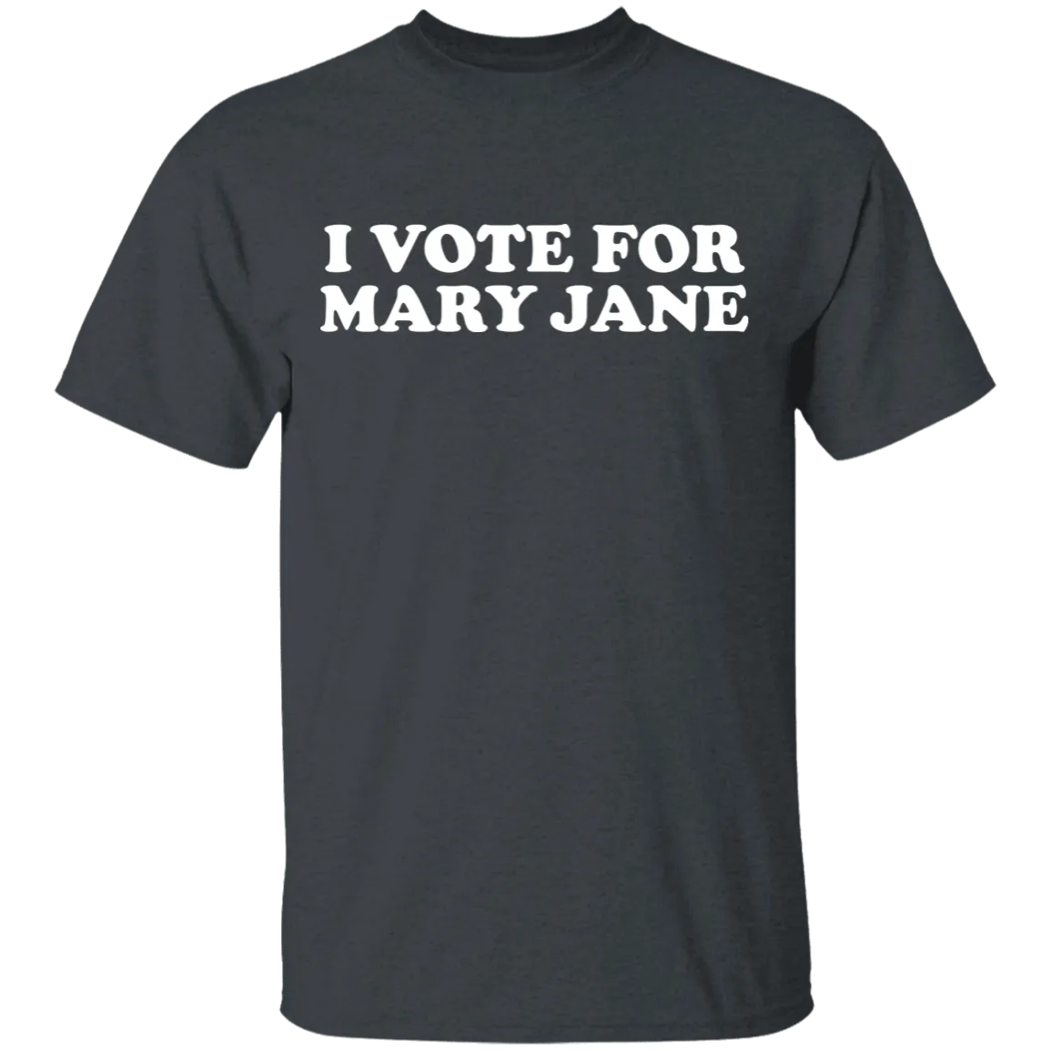 I Vote For Mary Jane T-Shirt